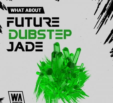 WA Production Future Dubstep Jade WAV MiDi Synth Presets